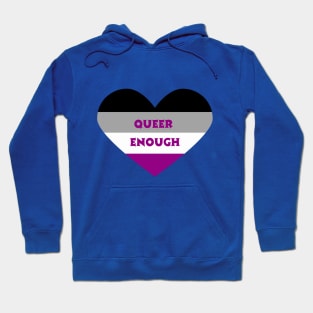 Asexual Pride queer enough heart Hoodie